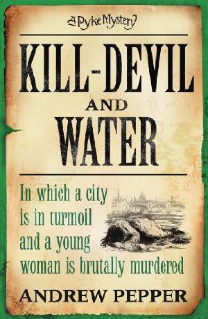 [A Pyke Mystery 03] • Pyke 03 - Kill-Devil and Water